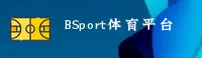 BSports(BS)官方网站 - 极速直播平台